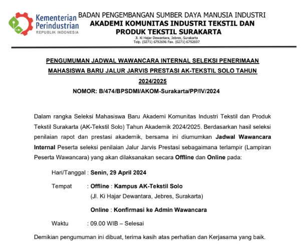 PENGUMUMAN JADWAL WAWANCARA INTERNAL SELEKSI PENERIMAAN MAHASISWA BARU JALUR JARVIS PRESTASI AK-TEKSTIL SOLO TAHUN 2024/2025