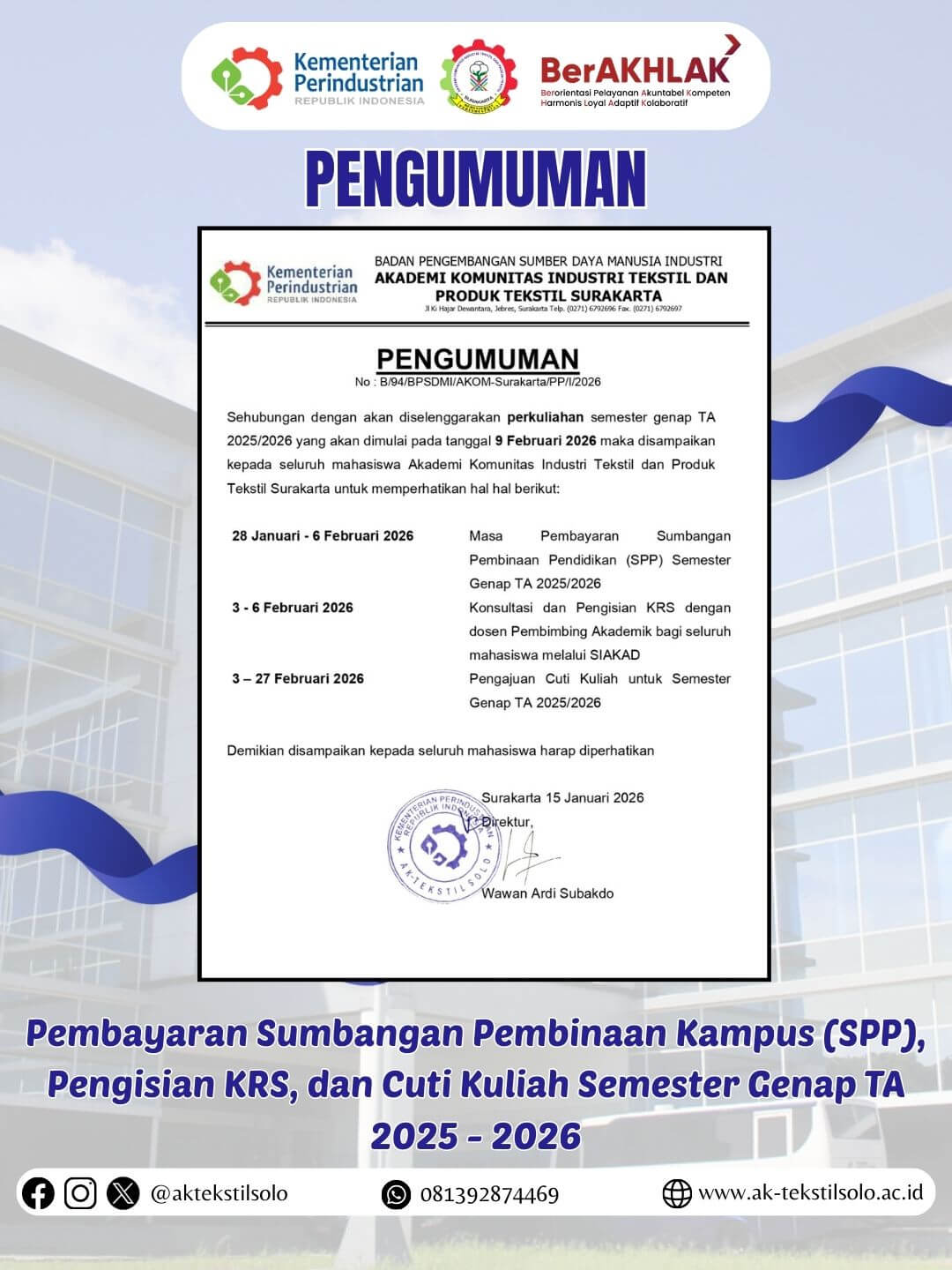 Pengumuman Pembayaran SPP, Konsultasi Pengisian KRS dan Pengajuan Cuti Semester 