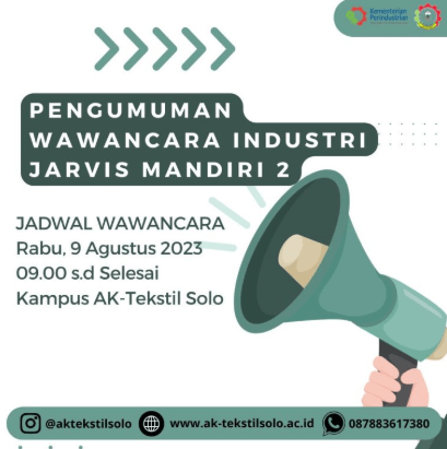 PENGUMUMAN HASIL SELEKSI WAWANCARA INTERNAL PMB JALUR JARVIS MANDIRI II AK-TEKSTIL SOLO TAHUN 2023/2024