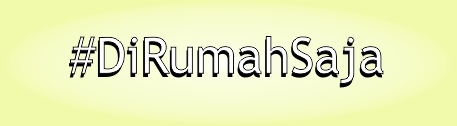 #DiRumahSaja Mengurangi Terpapar COVID-19?