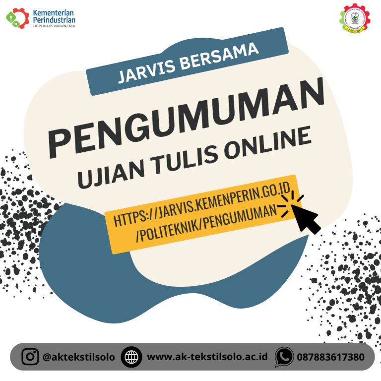 PENGUMUMAN HASIL SELEKSI PMB JALUR JARVIS BERSAMA AK-TEKSTIL SOLO TAHUN 2023/2024