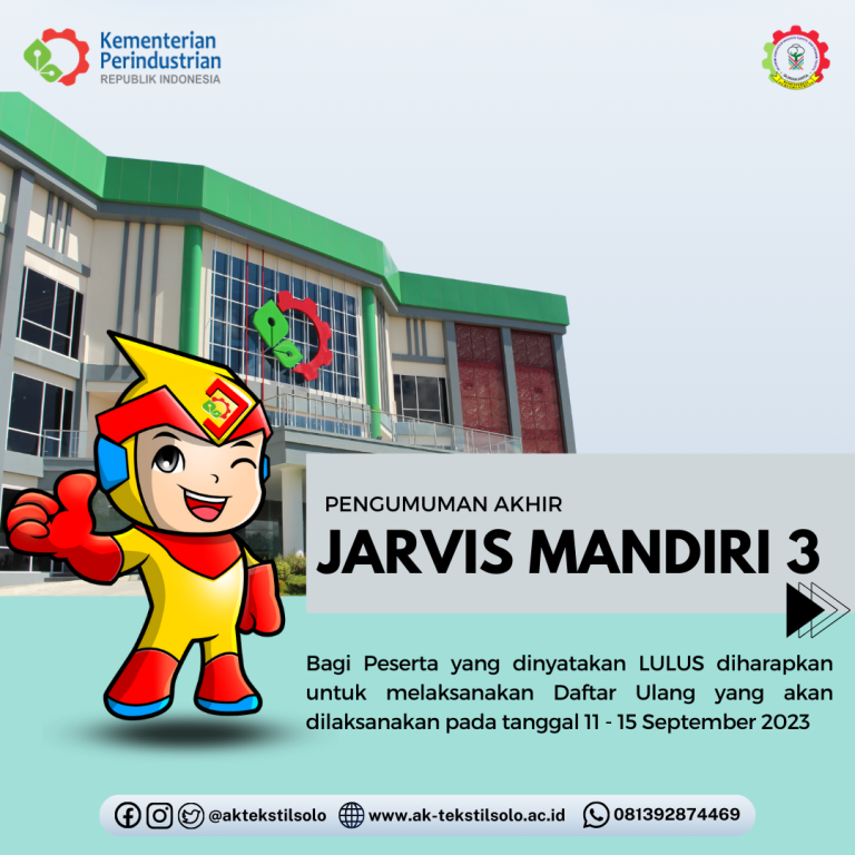 PENGUMUMAN HASIL KELULUSAN SELEKSI PMB JALUR JARVIS MANDIRI III AK-TEKSTIL SOLO TAHUN 2023/2024