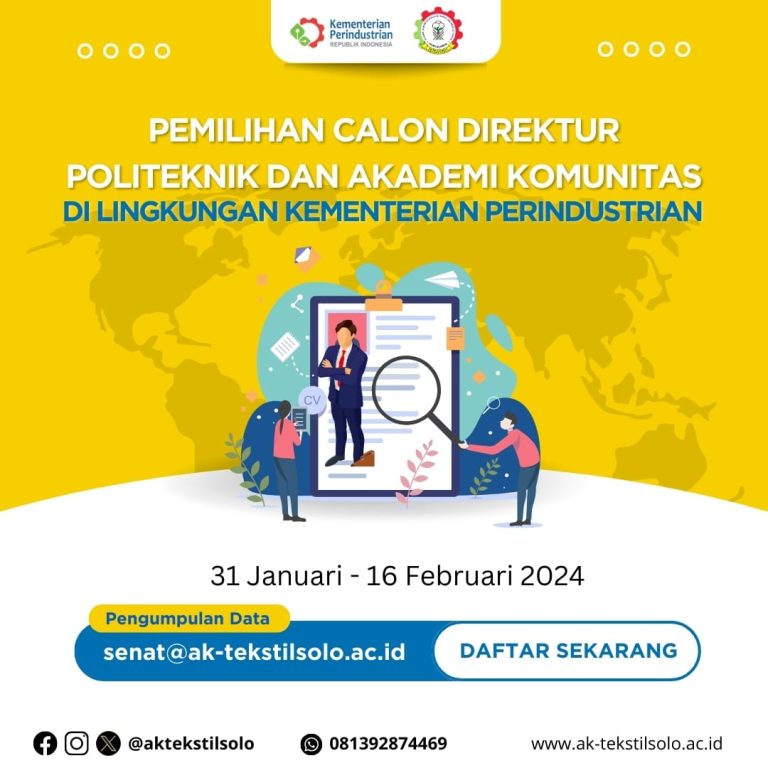 PENGUMUMAN PEMILIHAN CALON DIREKTUR POLITEKNIK DAN AKADEMI KOMUNITAS DI LINGKUNGAN KEMENTERIAN PERINDUSTRIAN